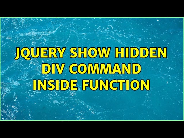 JQuery Show Hidden Div command inside function (2 Solutions!!)