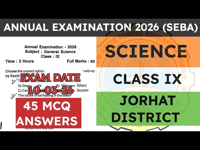 Class 9 Annual / Final Examination Question Paper 2026 | General Science | Jorhat District | seba