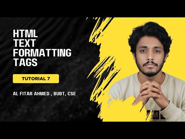 TUTORIAL 7 :HTML Text Formatting Tags | Bangla HTML tutorial