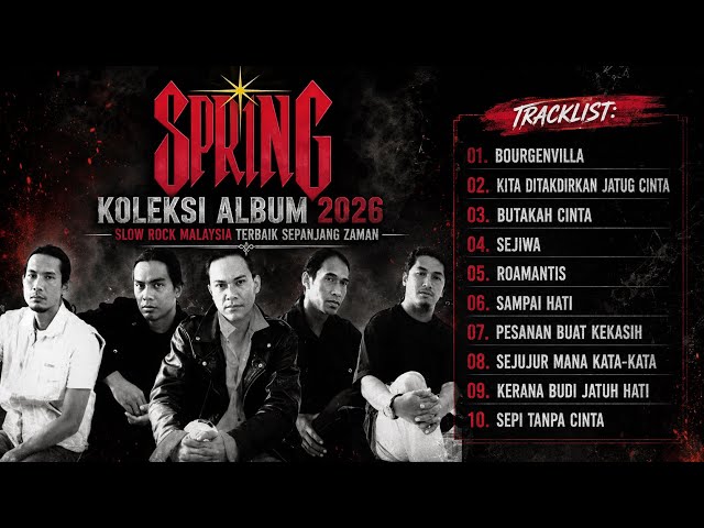 🎸 SPRING KOLEKSI ALBUM 2026 TERBAIK | SLOW ROCK MALAYSIA TERBAIK SEPANJANG ZAMAN 🎸