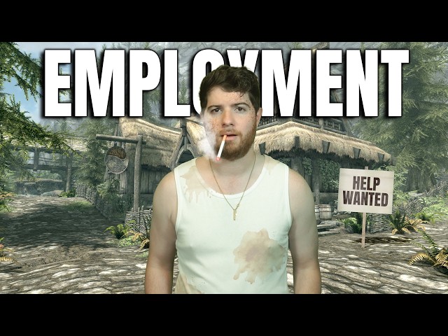 9-5 Work in Skyrim is Awful.