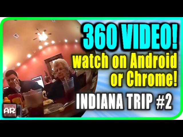 INDIANA EATING - 360 Degrees - Watch with Chrome or Android!