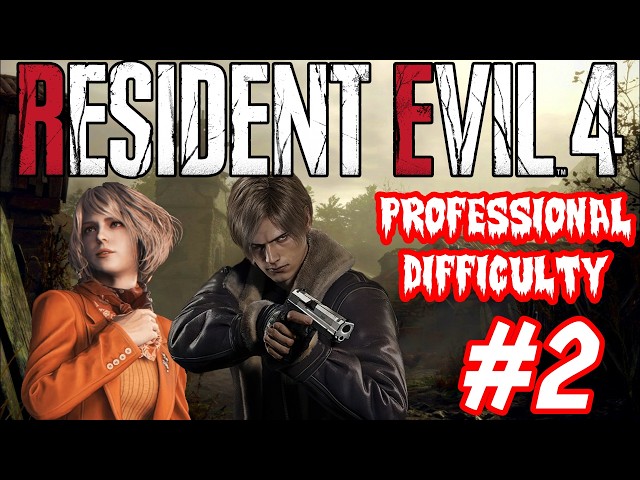 Resident Evil 4 Remake Professional Difficulty Gameplay Walkthrough PART 2 (100% COMPLETION)