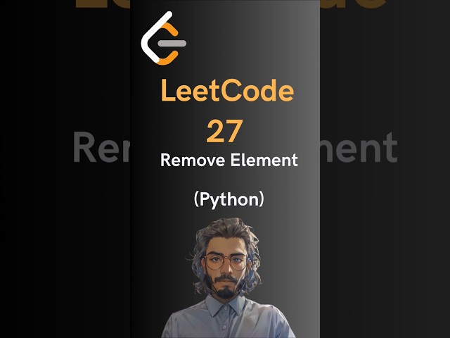 LeetCode#27 Remove Element - Python