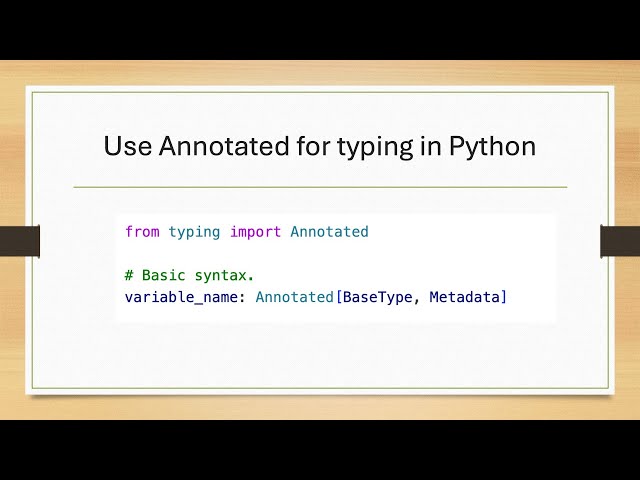Use Annotated for typing in Python (Python | Typing | Annotated)