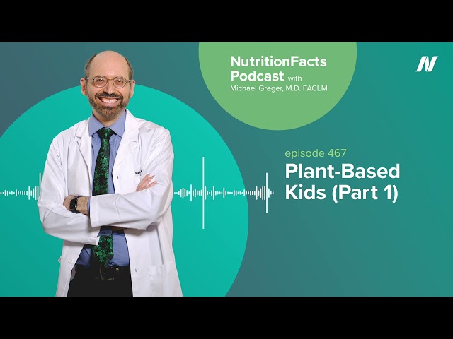 Podcast: Plant-Based Kids (Part 1)
