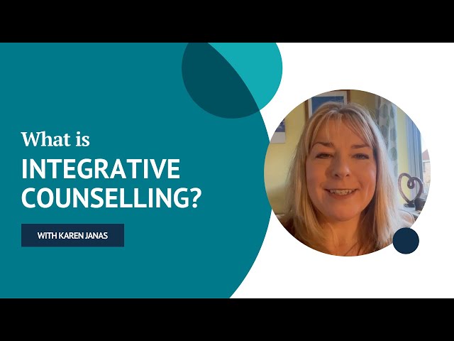 What is Integrative Counselling? | with Karen Janas