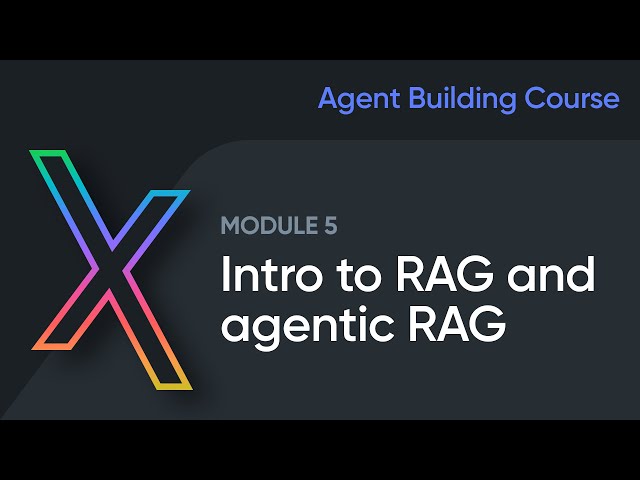 RAG and Agentic RAG | Module 5