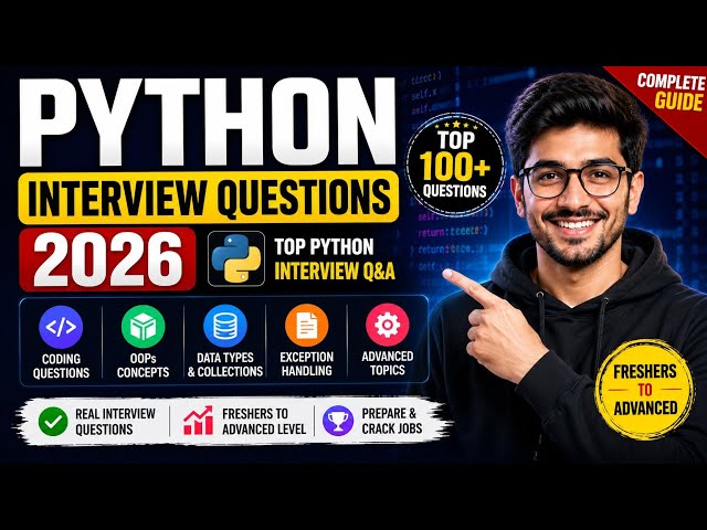 Python Interview Questions 2026 | Top Q&A, Complete Guide for Freshers to Advanced