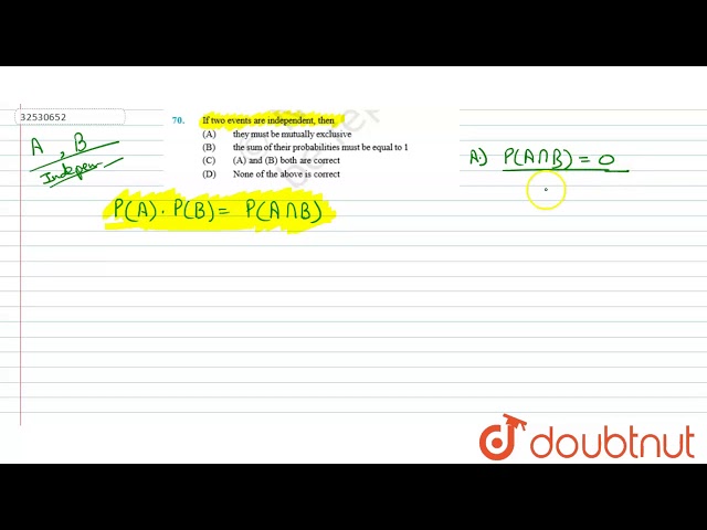 If two events are independent, then