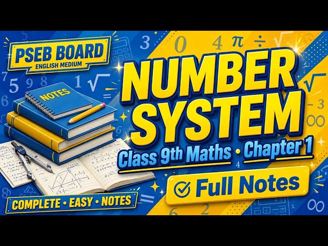 Class 9th PSEB chapter 1 number system notes in english medium Mathmatices
