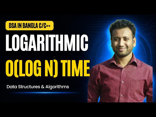 Big-O Logarithmic O(log n) time | DSA Bangla Series #08