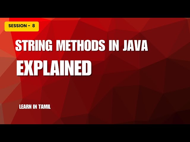 Session -8 | String methods in java | QA Mastery