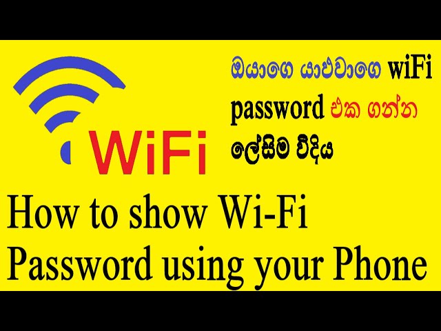 How to show Wi-Fi Password using your Phone