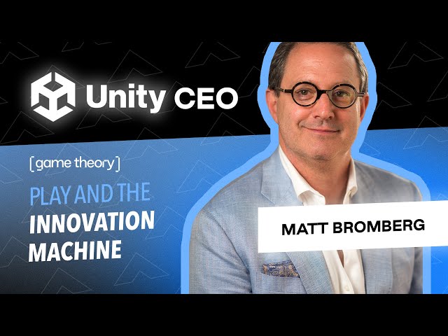 Unity: Play & the Innovation Engine (Matt Bromberg, Moritz Baier-Lentz, Hemal Thaker)