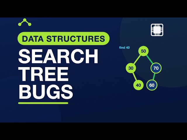 Binary Search Trees: Common Mistakes — Data Structures in C | 10.10