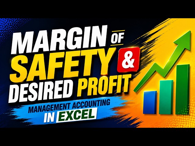 Margin of Safety & Desired Profit in Excel | CVP Analysis