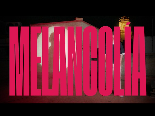 ALESS - MELANCOLÍA (Visualizer)