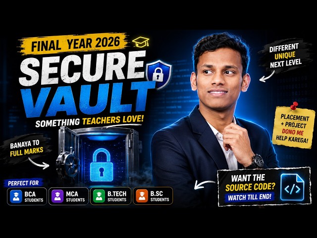 Final Year Project 2026 | Secure Vault | 100% marks