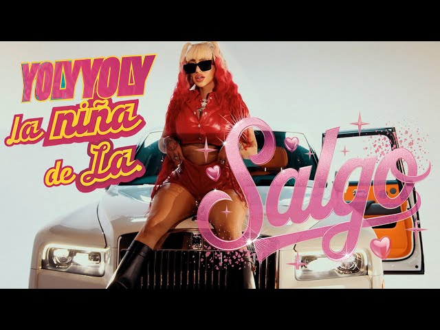 Yoly Yoly - SALGO (Official Music Video 2025)
