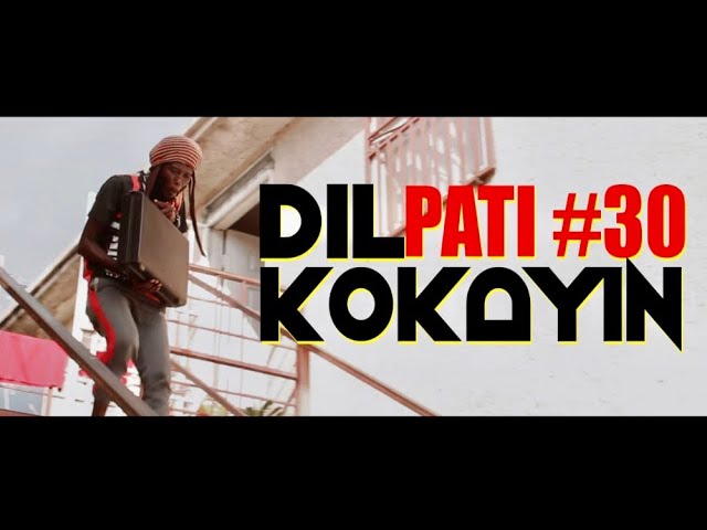 DIL KOKAYIN #30 "RASTA PING PONG BON SOU YO ANKO'