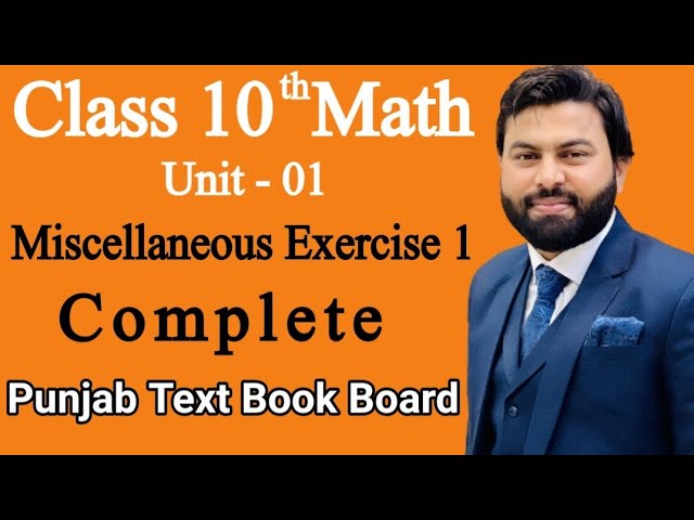 Class 10th Math Unit 1 Review Exercise 1 Complete- MCQS OF UNIT 1-Miscellaneous Exercise 1- PTB