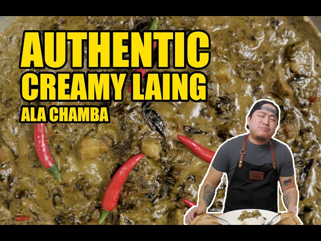 "AUTHENTIC" CREAMY LAING | Chef Chamba