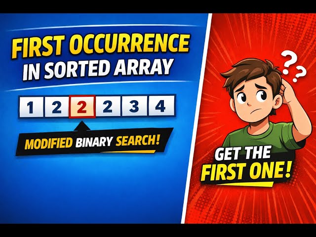 27. First Occurrence in Sorted Array | Binary Search Explained Simply