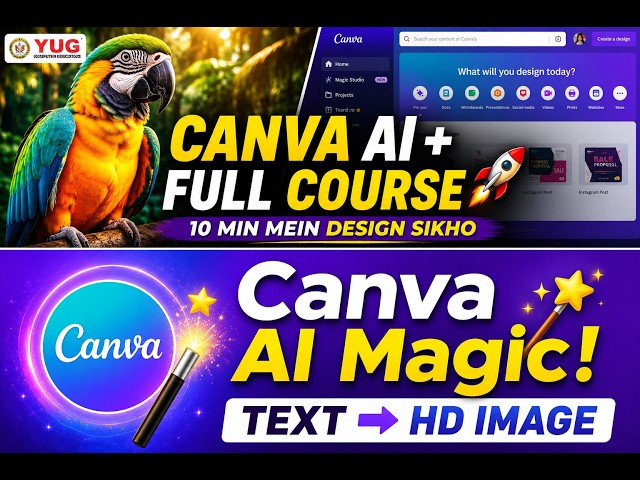 Canva Masterclass: AI Text-to-Image Generator & Graphic Design Full Guide 🔥