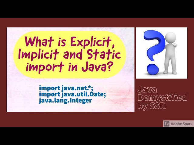 static, implicit and explicit import in Java