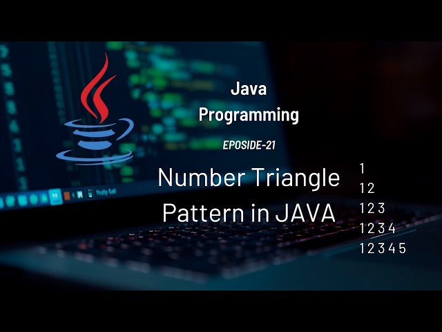 Number Triangle Pattern using Nested Loops in JAVA | Pattern Printing | #Eposide 21