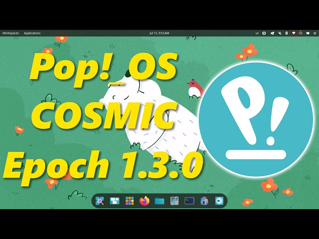 Pop!_OS COSMIC Desktop 1.3 NEW Changes You Must See Right Now