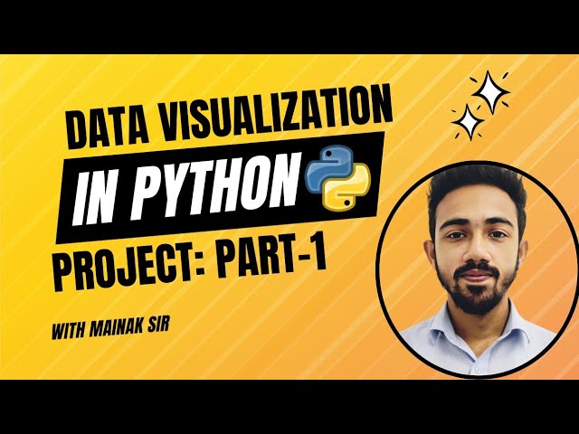 Project in PYTHON Data Visualization with Step-By-Step Example