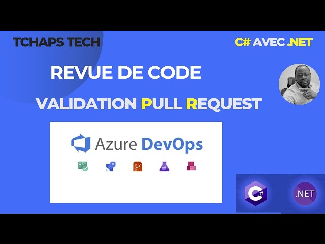 Code reviews and Pull request validation - Azure Devops