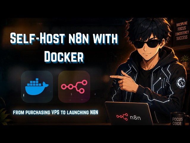 How to Self-Host n8n on a VPS (Docker Compose, Full Setup 2026)