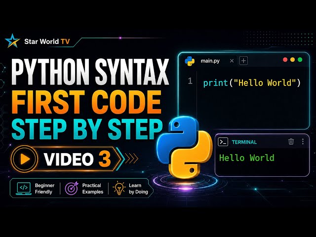 Python Syntax Explained Practically | Write Your First Python Code Step by Step