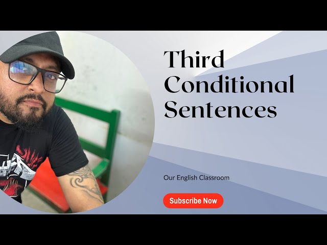 Third Conditional Sentences