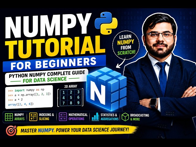 NumPy Tutorial for Beginners | Python NumPy Complete Guide for Machine Learning