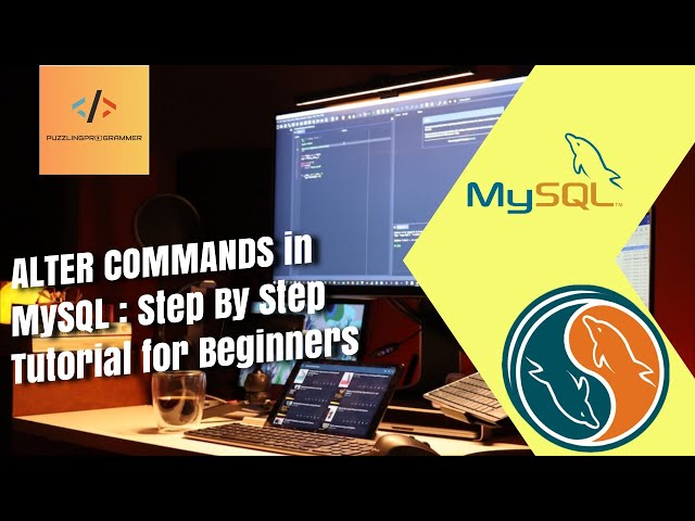 SQL ALTER COMMAND Tutorial (Hindi) | DDL COMMANDS | SQL Beginners Tutorials | puzzling programmer