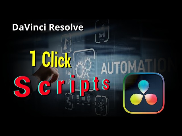1 Click Automation DaVinci Resolve Script Shortcuts