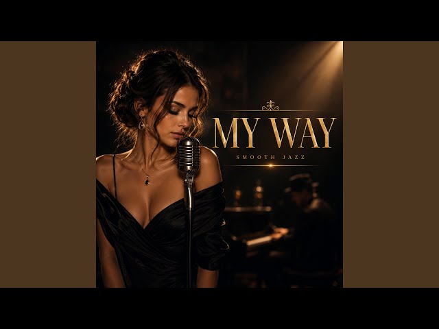 My Way (Smooth Jazz)