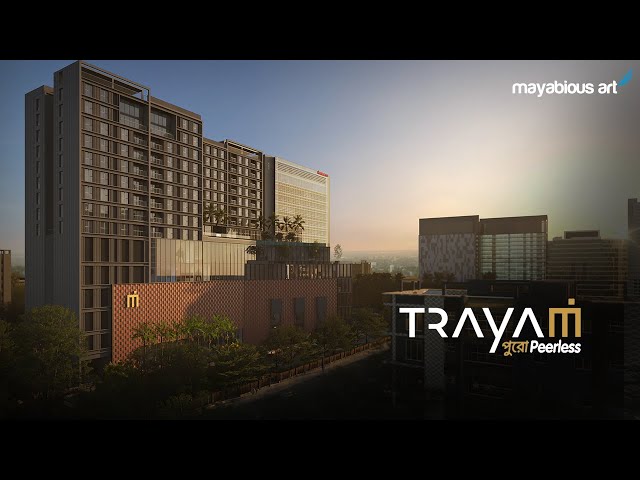 TRAYAM, PEERLESS- 3D ARCHITECTURAL 4K ANIMATION WALKTHROUGH VIDEO BY MAYABIOUS GROUP