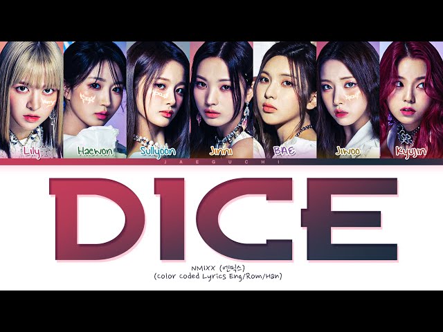 NMIXX DICE Lyrics (엔믹스 DICE 가사) (Color Coded Lyrics)