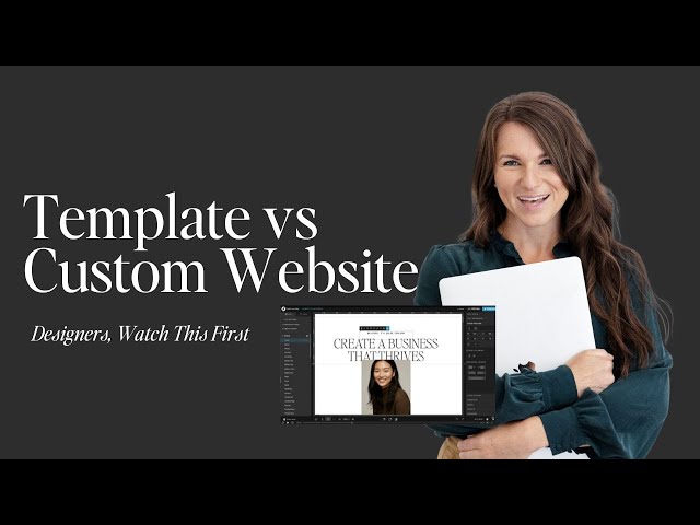Template vs Custom Website? Designers, Watch This First