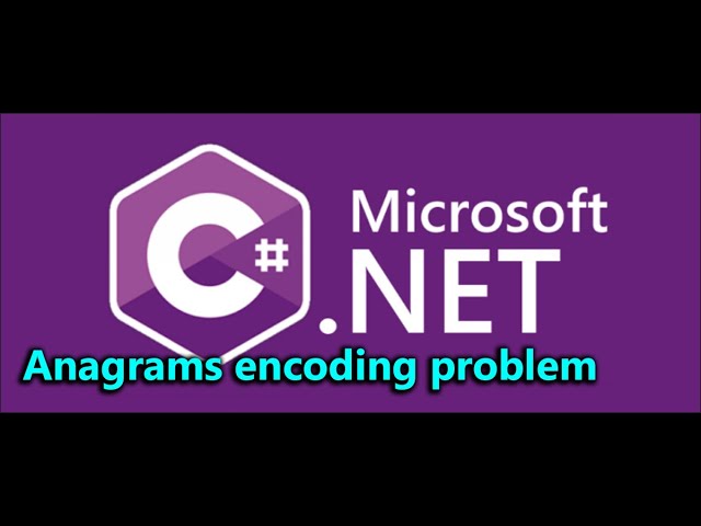 Anagrams interview question done by encoding words in C#