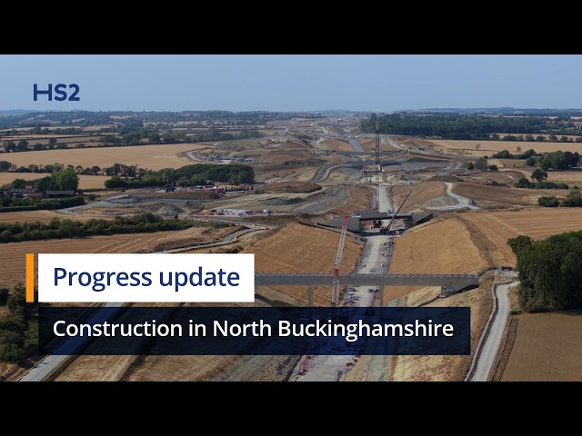 HS2 progress in North Buckinghamshire | Turweston to Greatworth