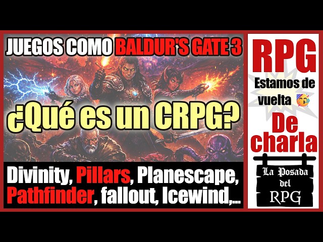 Games like Baldur's Gate 3. The best CRPGs ever. What is a CRPG?