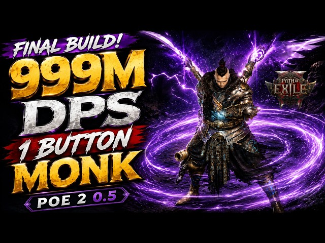 ⚡ The FINAL Form of My 999M DPS One-Button Monk | PoE 2 0.5