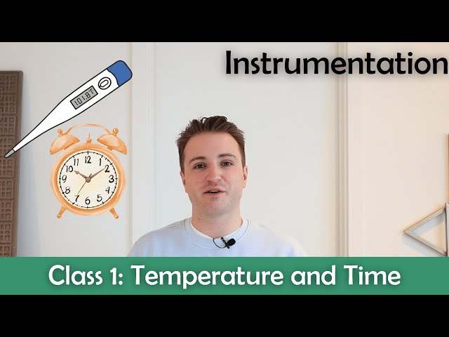 ATPL Instrumentation - Class 1: Temperature and Time