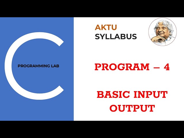 4. Program to perform basic input-output operations in C language